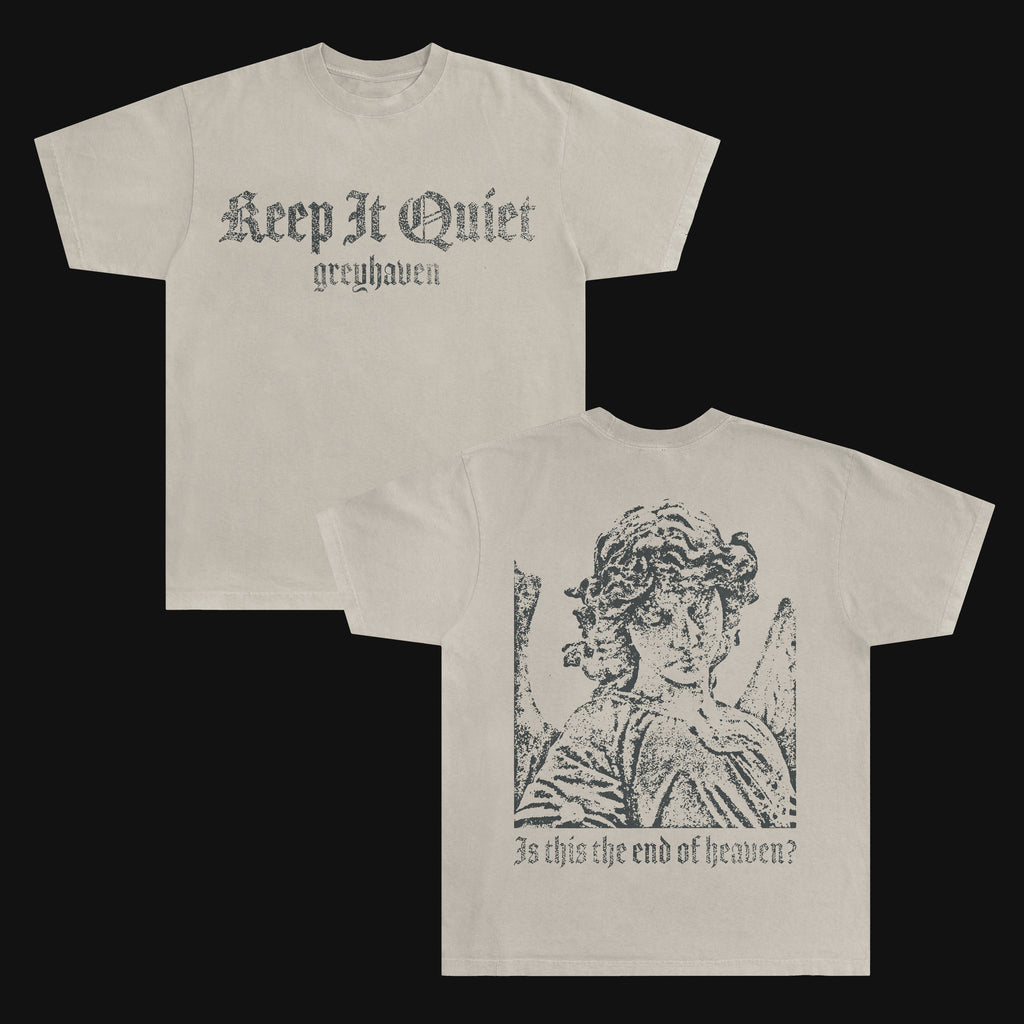 Keep It Quiet Tee