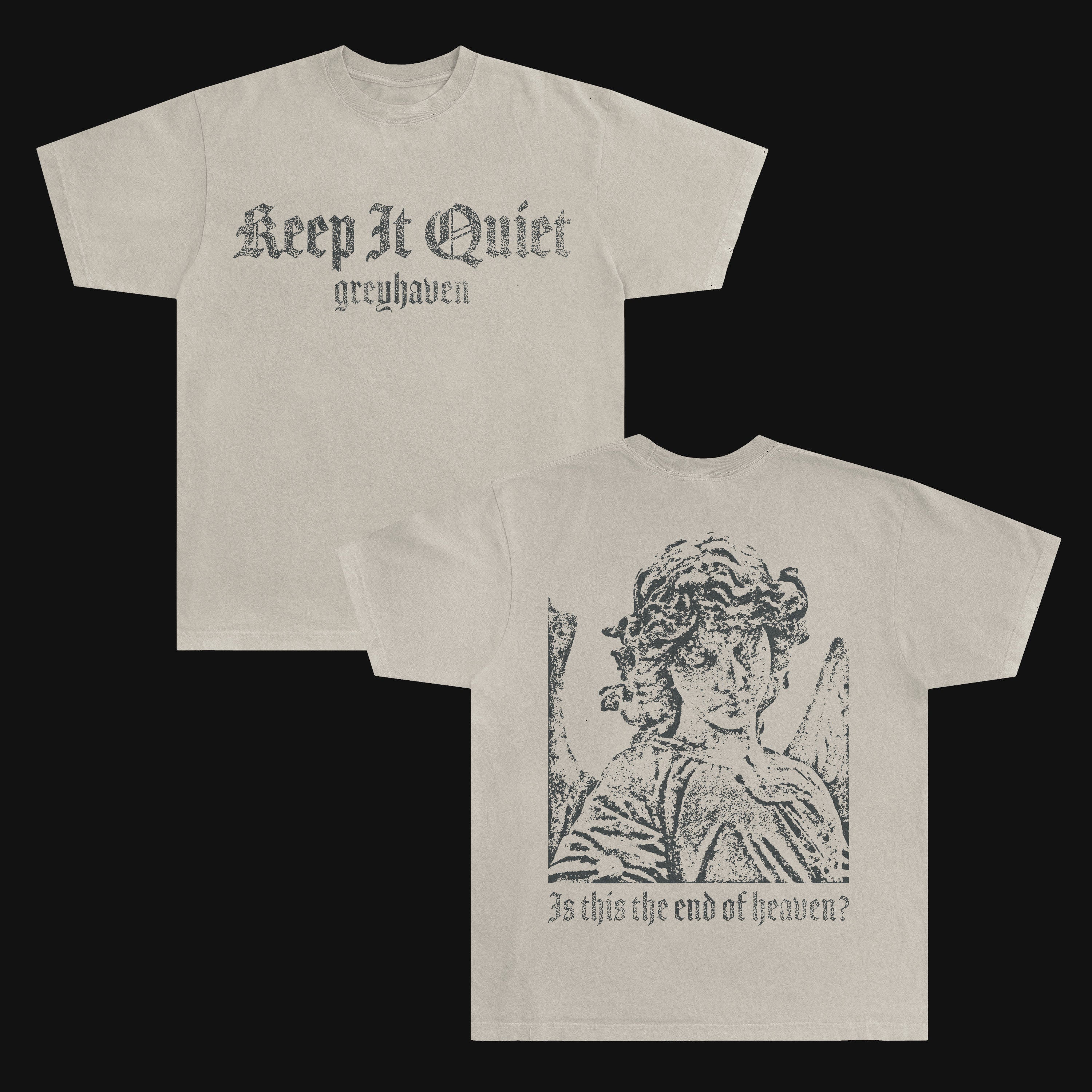 Keep It Quiet Tee